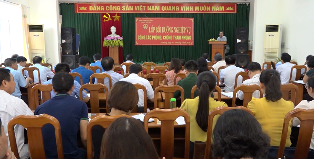 Lớp bồi dưỡng nghiệp vụ công tác phòng, chống tham nhũng do Thanh tra tỉnh Cao Bằng tổ chức (tháng 6/2020)