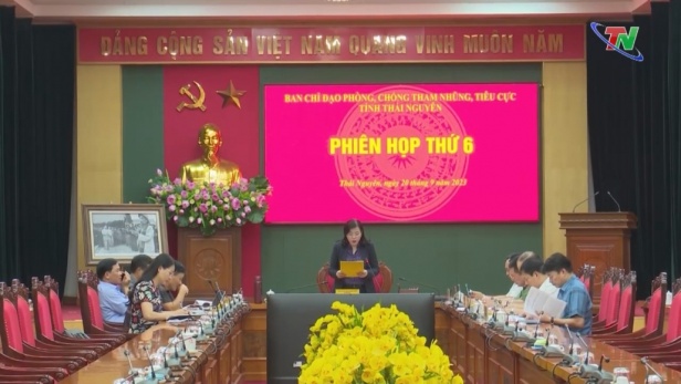 Phiên họp thứ 6 Ban Chỉ đạo phòng, chống tham nhũng, tiêu cực tỉnh Thái Nguyên 