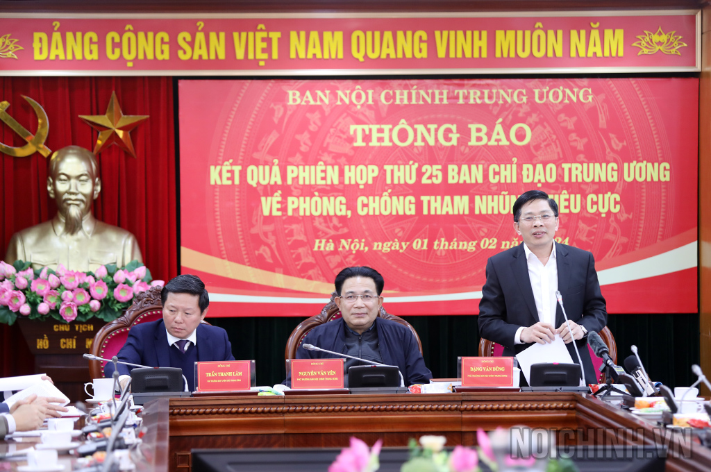 Đồng chí Đặng Văn Dũng, Phó Trưởng Ban Nội chính Trung ương phát biểu thông tin về Phiên họp thứ 25 của Ban Chỉ đạo