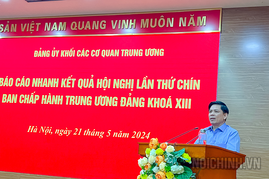 Đồng chí Nguyễn Văn Thể, Ủy viên Trung ương Đảng, Bí thư Đảng ủy Khối các cơ quan Trung ương báo cáo nhanh Hội nghị TW 9, khóa XIII