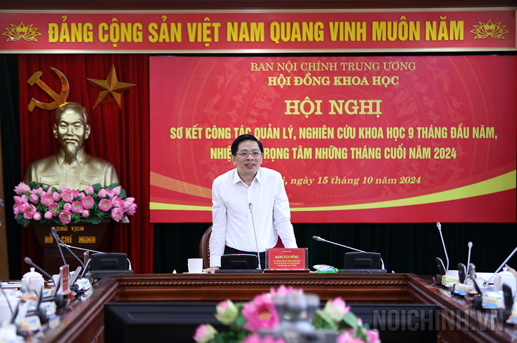 Đồng chí Đặng Văn Dũng, Phó Trưởng ban, Chủ tịch Hội đồng Khoa học cơ quan Ban Nội chính Trung ương phát biểu Kết luận tại Hội nghị