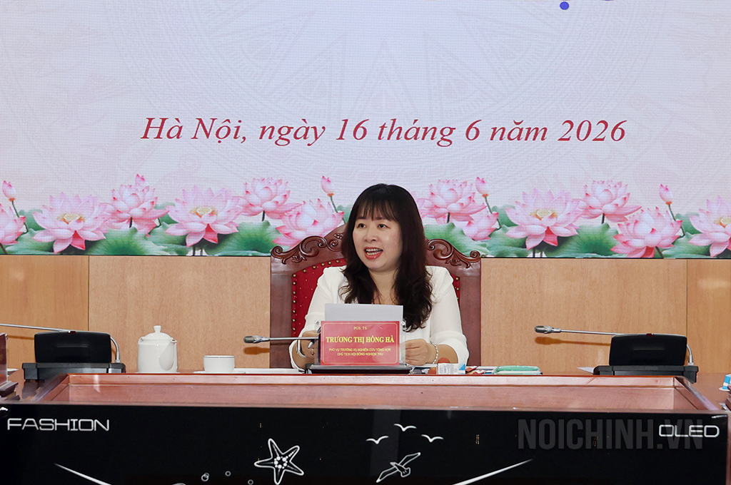 Đồng chí PGS.TS Trương Thị Hồng Hà, Phó Vụ trưởng Vụ Nghiên cứu tổng hợp, Phó Chủ tịch Hội đồng khoa học Ban Nội chính Trung ương, Chủ tịch Hội đồng nghiệm thu phát biểu